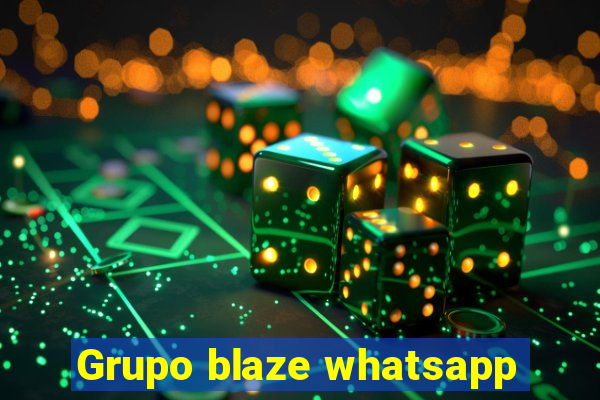 Grupo blaze whatsapp