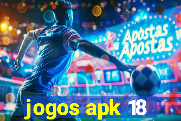 jogos apk 18