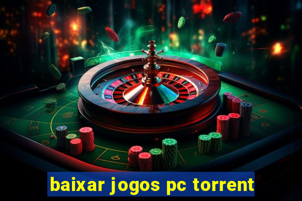 baixar jogos pc torrent