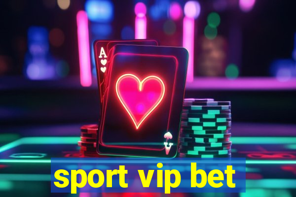 sport vip bet