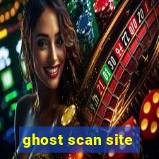 ghost scan site