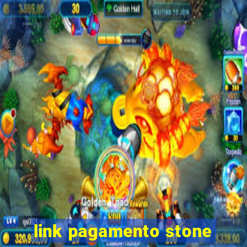 link pagamento stone