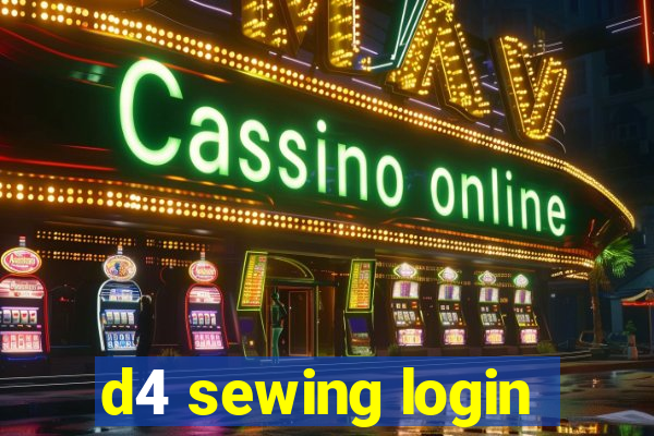 d4 sewing login