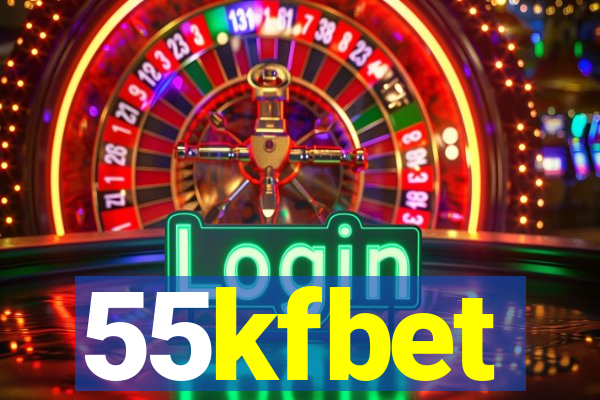 55kfbet