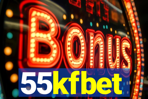 55kfbet