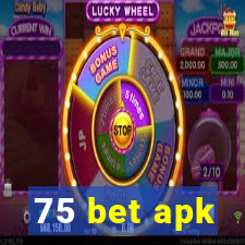 75 bet apk