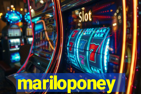 mariloponey