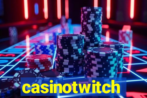 casinotwitch