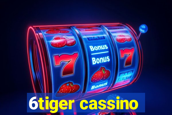 6tiger cassino