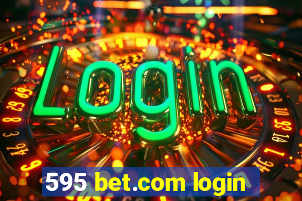 595 bet.com login