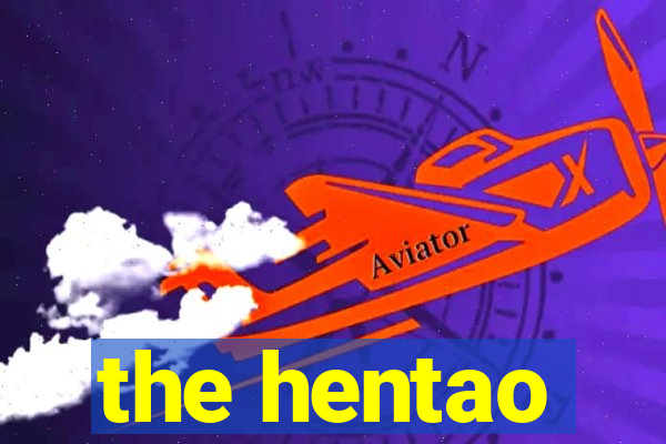 the hentao