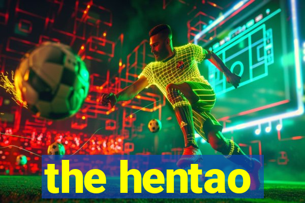 the hentao