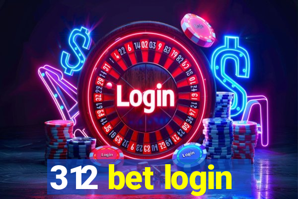 312 bet login