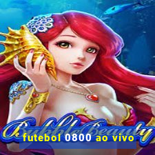 futebol 0800 ao vivo