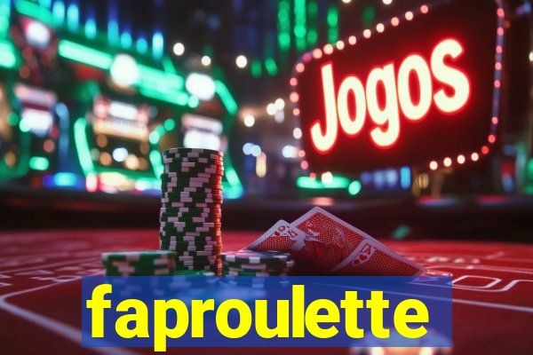 faproulette