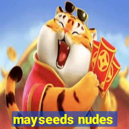 mayseeds nudes