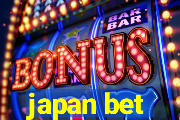 japan bet