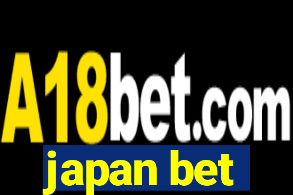 japan bet