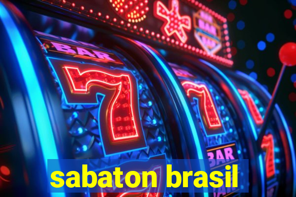 sabaton brasil