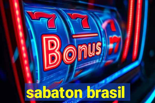 sabaton brasil