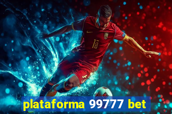 plataforma 99777 bet