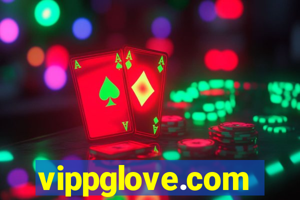 vippglove.com