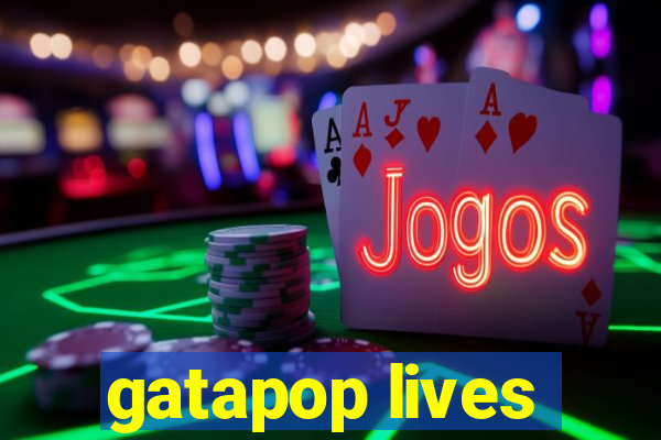 gatapop lives