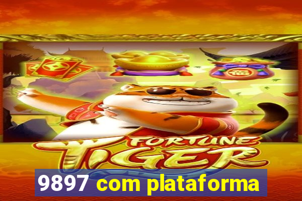 9897 com plataforma