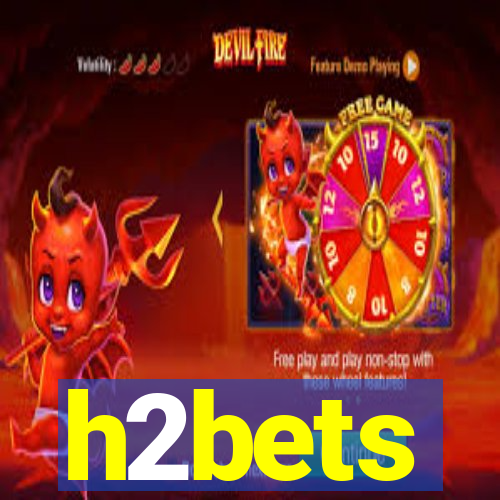 h2bets