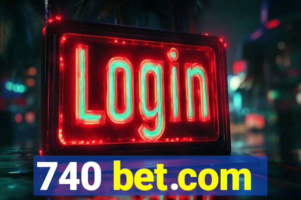 740 bet.com