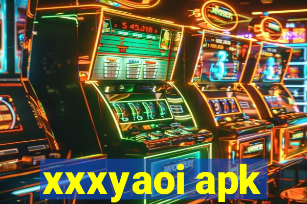 xxxyaoi apk