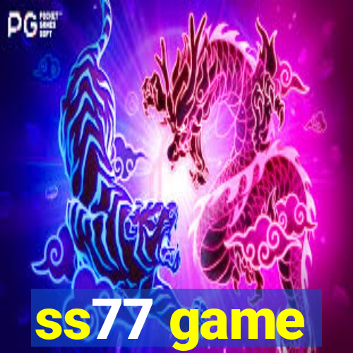 ss77 game