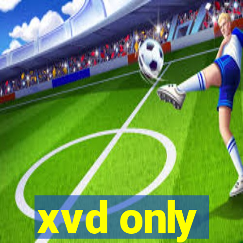 xvd only