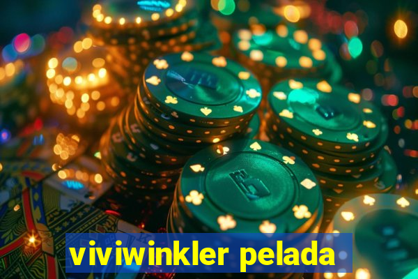 viviwinkler pelada