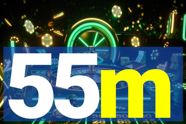 55m