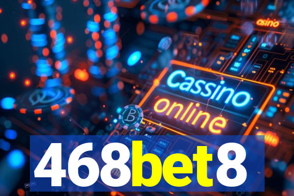 468bet8