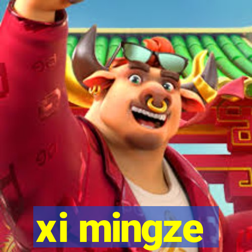 xi mingze