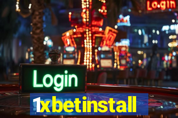 1xbetinstall