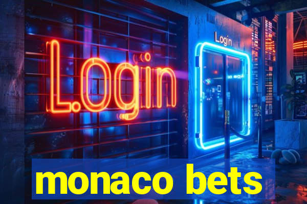 monaco bets