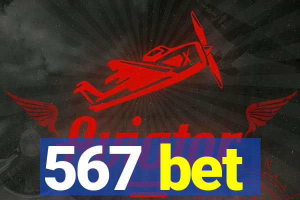 567 bet