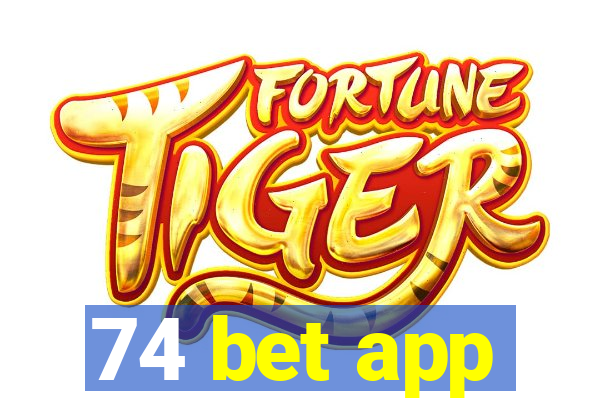 74 bet app