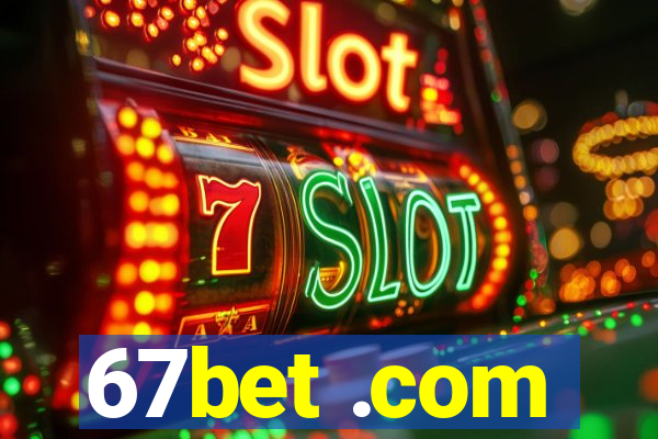 67bet .com