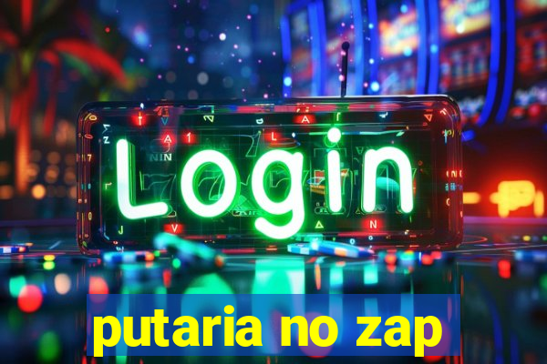 putaria no zap