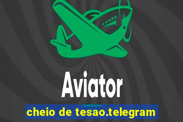 cheio de tesao.telegram