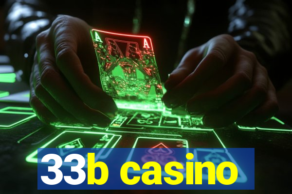 33b casino