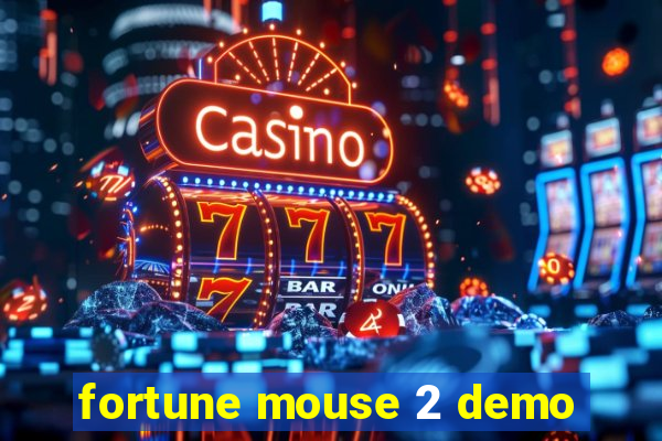 fortune mouse 2 demo