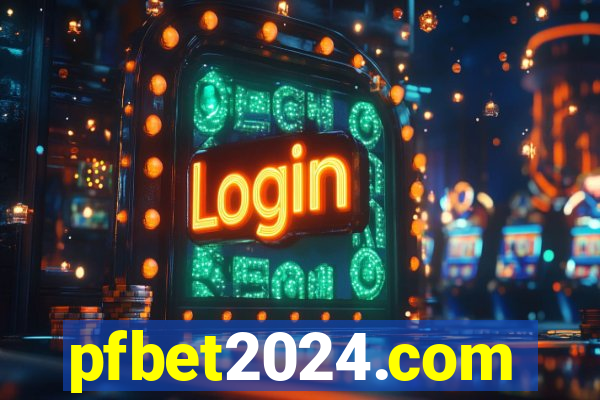 pfbet2024.com