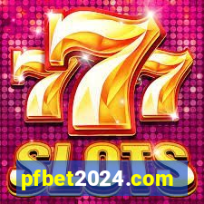 pfbet2024.com