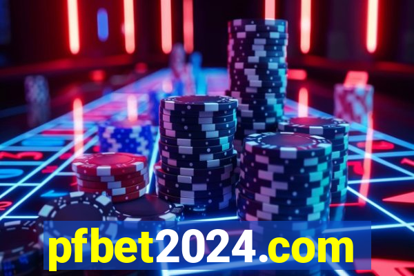 pfbet2024.com