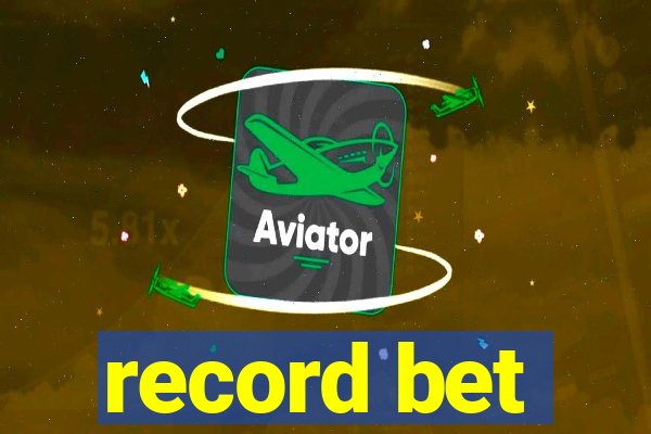 record bet